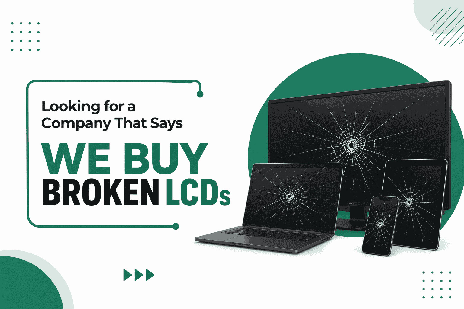 We Buy Broken LCD